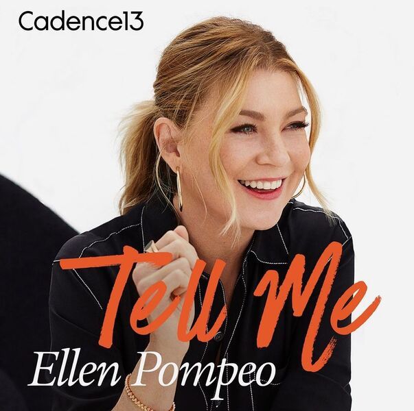 The poster of Ellen Pompeo's podcast titled 'Tell Me with Ellen Pompeo' (2021)